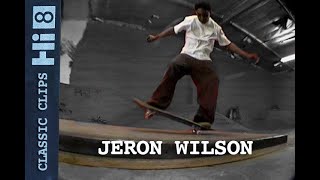 Jeron Wilson Skateboarding Classic Clips 277 [upl. by Risley651]