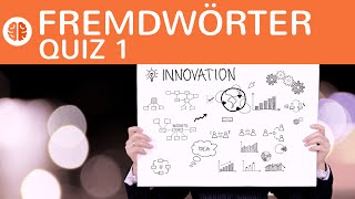 Fremdwörter  QuizRätsel 1 Innovation Defätismus Hypochonder Manko amp Kalligraphie [upl. by Gundry241]