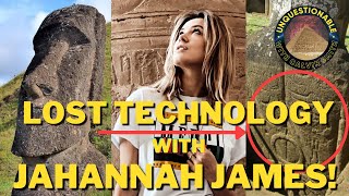 Season Two Premiere Ancient Lost High Technology with Jahannah James [upl. by Yemerej]