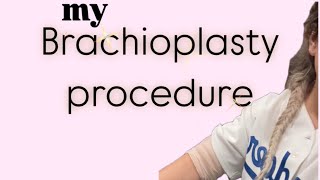 What to expect after a brachioplasty procedure￼ [upl. by Latta640]