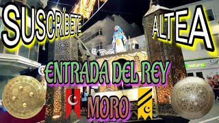 ENTRADA DEL REY MORO 2022  ALTEA altea alicante desfile morosycristianos fiesta cabalgata [upl. by Eikcaj758]