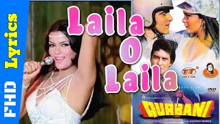 Laila O Laila  Qurbani  Zeenat Aman Firoz Khan  HD Lyrics Song [upl. by Wojcik]