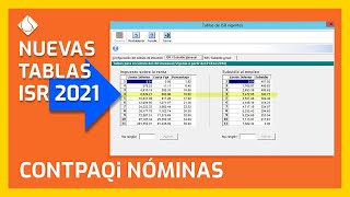 TABLAS ISR 2021 ✅ Cómo actualizarlas en CONTPAQi Nóminas [upl. by Venola]