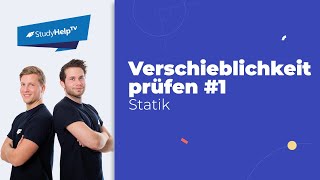 Überprüfung der Verschieblichkeit 1 Technische Mechanik StudyHelp [upl. by Moina]