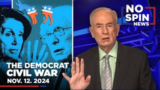 Bill Declares that the Democratic Party is Leaderless Right Now  No Spin News  Nov 12 2024 [upl. by Alarise]