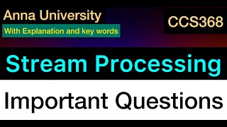 Stream Processing  Important Questions  Anna University  Tamil [upl. by Anohsal719]