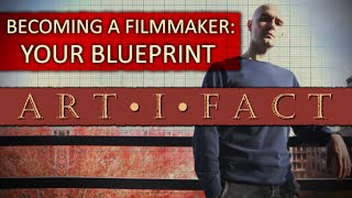 Making GREAT Independent Films On A Budget  ArtiFact 50 Joel Parrish Alex Sheremet [upl. by Gilder434]