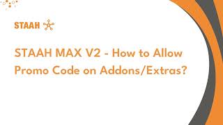 STAAH MAX V2  How to Allow Promo Code on AddonsExtras [upl. by Zitah324]