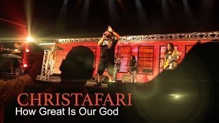 Christafari  How Great is Our God Official Music Video [upl. by Aubrette]