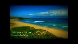 Soja  True Love Oficial Vídeo [upl. by Tyne]