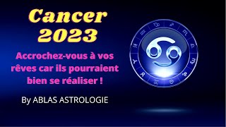 Le signe du Cancer en 2023 Une année marquée par un fort potentiel dévolution concrète et durable [upl. by Jeremiah]