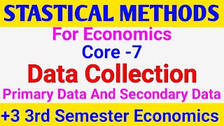 Primary Data And Secondary Data In Statistics  Methods Of Collecting Data  UG 3rd Semester Chapter [upl. by Atinele944]