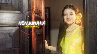 HENJUNAHA 🍃💞 MANIPURI WHATSAPP STATUS VIDEO 🎥🔥💫 [upl. by Chace144]