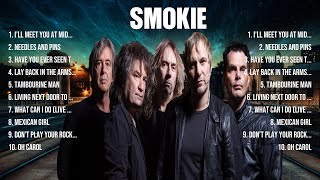 Smokie Top Hits Popular Songs Top 10 Song Collection [upl. by Retsbew344]