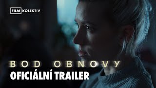 Bod obnovy 2023  Oficiální trailer  Film Kolektiv [upl. by Meingoldas]