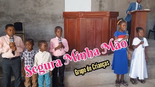 Segura minha Mão  Grupo de Crianças  Tabernáculo de Manje [upl. by Ylus]