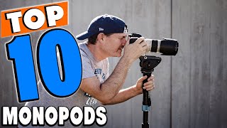 Top 10 Best Monopods Review in 2024 [upl. by Bellda]