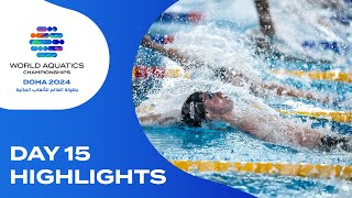 Day 15  Highlights  World Aquatics Championships  Doha 2024 [upl. by Rora]