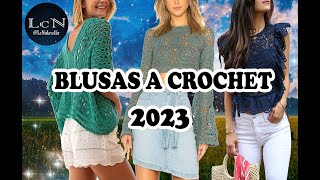 BLUSAS A CROCHET – BLUSAS DE MODA 2023 – MODA 2023 [upl. by Linehan]