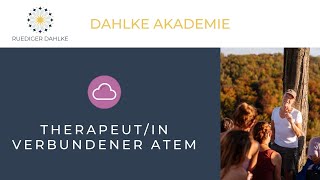 Ausbildung Verbundener Atem  Dahlke Akademie [upl. by Rennie]