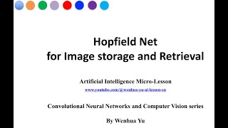 Hopfield Net for Image Store and Retrieval [upl. by Niarda]