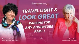 Travel Light Look Great Packing for Any Adventure Part 1 with Annie Den Haan [upl. by Hedva]