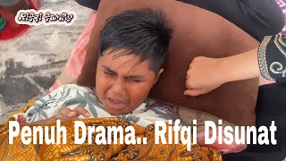 Rifqi Senang Udah di Khitan [upl. by Carmel]