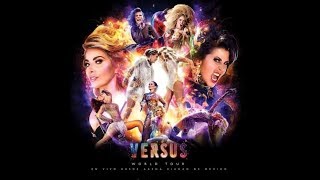 Gloria Trevi Y Alejandra Guzman VERSUS WORLD TOUR Disco Completo [upl. by Haissem]