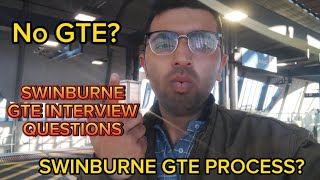 SWINBURNE UNIVERSITY GTE PROCESS  GTE INTERVIEW QUESTIONS  SWINBURNE UNIVERSITY AUSTRALIA [upl. by Muna]