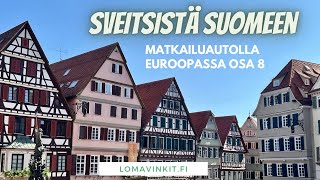 Sveitsistä takaisin Suomeen  Matkailuautolla Euroopassa 2023 osa 88 [upl. by Notffilc217]