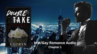 Chapter 1 AudioBook Double Take MM Romance Serial mmromance romanceaudiobook audiobooksfree [upl. by Mayne]