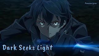 『Lyrics AMV』 Ansatsu Kizoku OP 1 Full 「Dark seeks light  Yui Ninomiya」 [upl. by Assirok]