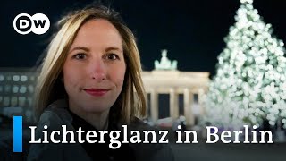 Berlin – Lichterglanz in der Weihnachtszeit  DW Reise [upl. by Arreyt]