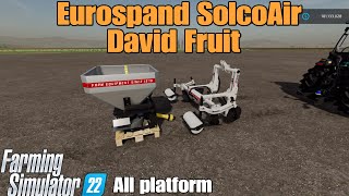 Eurospand SolcoAir  David Fruit  FS22 mod for all platforms [upl. by Alyacim]