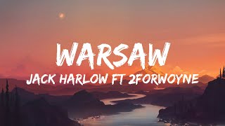 Jack Harlow  WARSAW Lyrics [upl. by Yxel424]