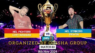 NEL FIGHTERSCHITTARANJAN VS PAWSANEL STRIKERSOPLODISHA PREMIER LEAGUE [upl. by Raynata]