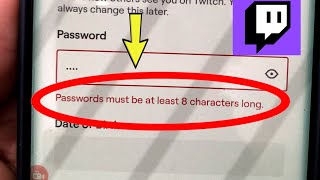 Fix Twitch Passwords must be at least 8 characters long Problem Solved [upl. by Nirb]