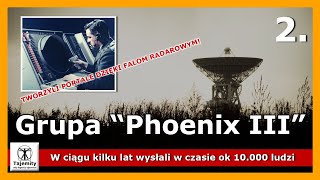 Grupa quotPhoenix IIIquot  w ciągu kilku lat wysłali w czasie około 10000 ludzi Montauk [upl. by Enywtna]