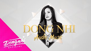 Mình Yêu Nhau Nhé Anh  Đông Nhi  Official Audio [upl. by Fawnia]