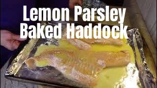 Lemon Parsley Baked Haddock  Easy Recipe [upl. by Fax]