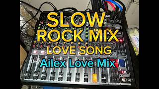 Slow Rock Mix Love Song [upl. by Inama304]