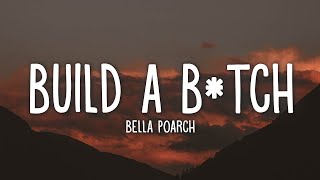 Bella Poarch  Build A Btch Lyrics [upl. by Rovner]