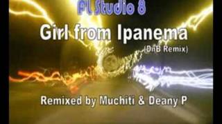 Girl from Ipanema  Muchiti amp Deany P DnB Remix [upl. by Katzen]