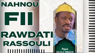 pape malick mbaye NAHNOU FII RAWDATI RASSOULI [upl. by Annoek418]