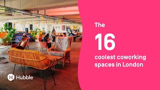 The top 16 coolest coworking spaces in London [upl. by Fancie593]