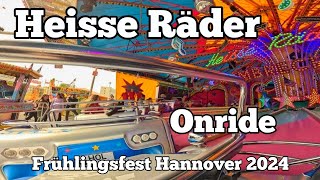 ⁴ᴷ Heisse Räder  Armbrecht  Onride  Frühlingsfest Hannover 2024 [upl. by Eciruam125]