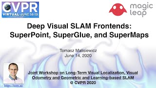 Deep Visual SLAM Frontends SuperPoint SuperGlue and SuperMaps CVPR2020 Invited Talk [upl. by Russ804]