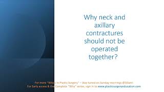 Why post burn neck and axillary contractures should not be operated together [upl. by Silra]