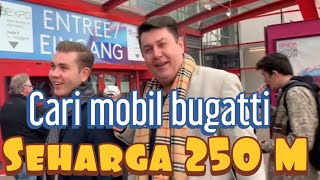 Father amp Son Cari Mobil Bugatti 250M Milliard [upl. by Nnyloj67]