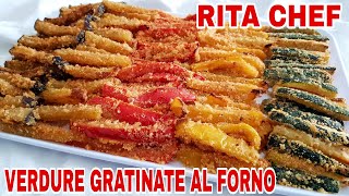 VERDURE GRATINATE AL FORNO⭐RITA CHEF  Un piatto semplice gustoso e colorato [upl. by Lustick663]